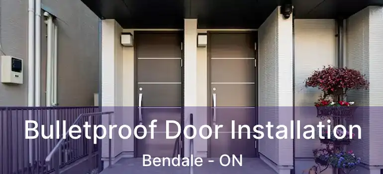  Bulletproof Door Installation Bendale - ON