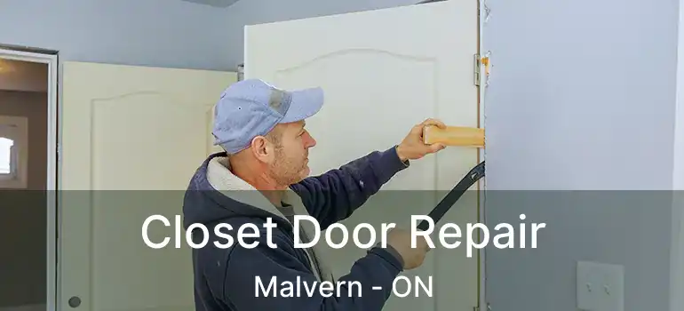  Closet Door Repair Malvern - ON