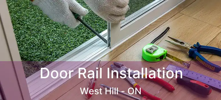  Door Rail Installation West Hill - ON