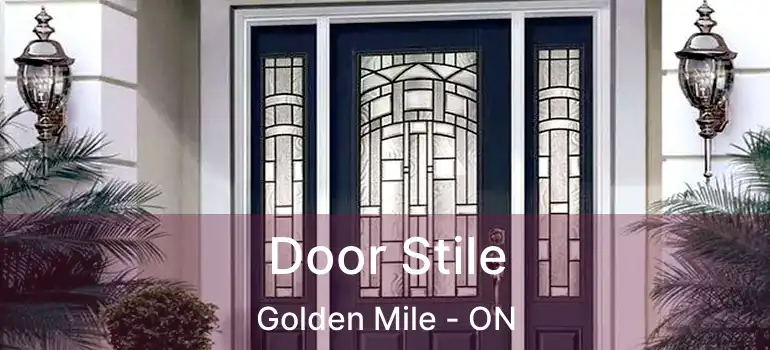  Door Stile Golden Mile - ON