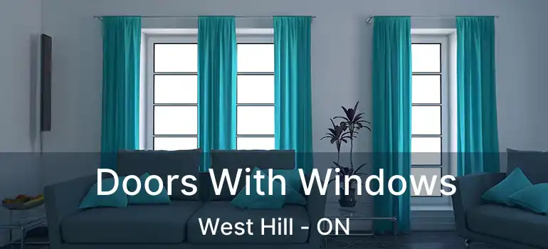  Doors With Windows West Hill - ON