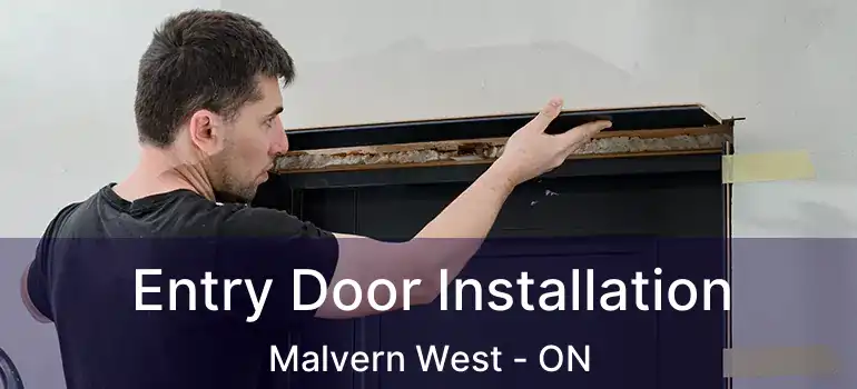  Entry Door Installation Malvern West - ON