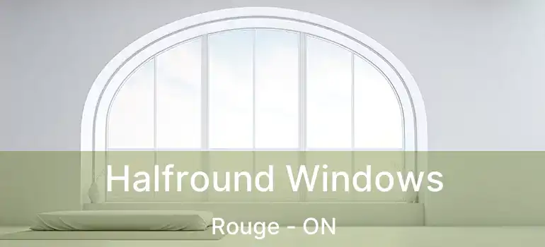  Halfround Windows Rouge - ON