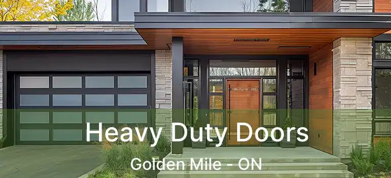  Heavy Duty Doors Golden Mile - ON