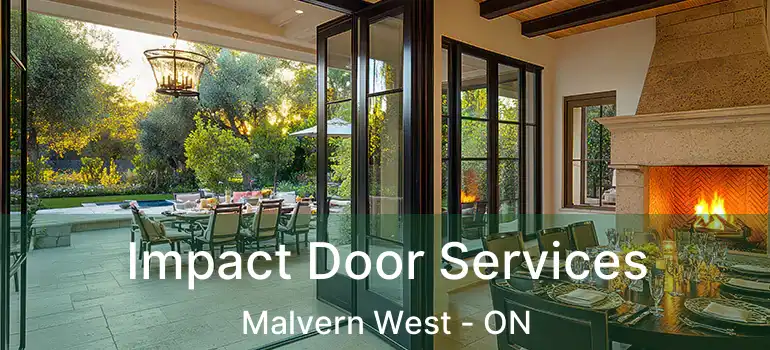  Impact Door Services Malvern West - ON