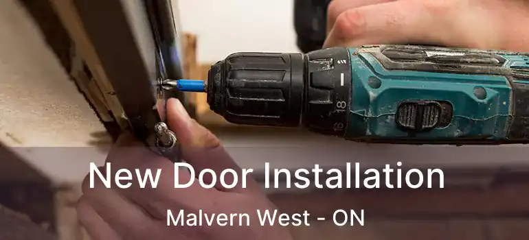  New Door Installation Malvern West - ON