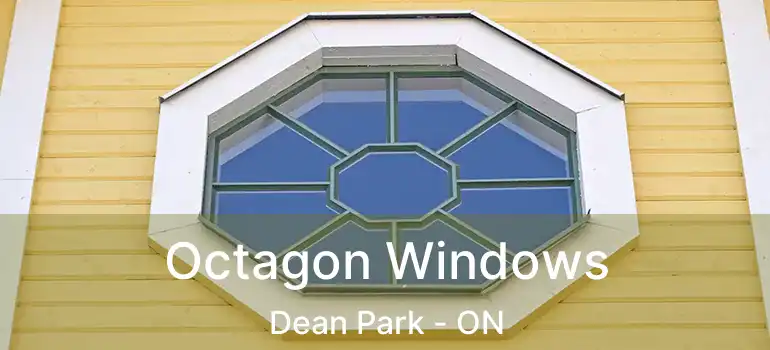  Octagon Windows Dean Park - ON