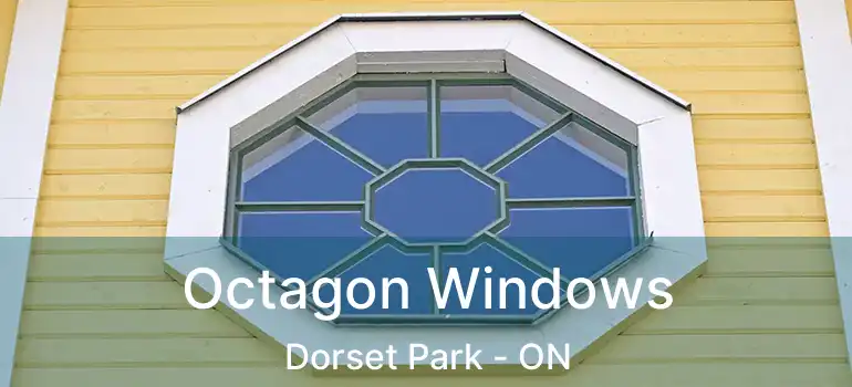  Octagon Windows Dorset Park - ON