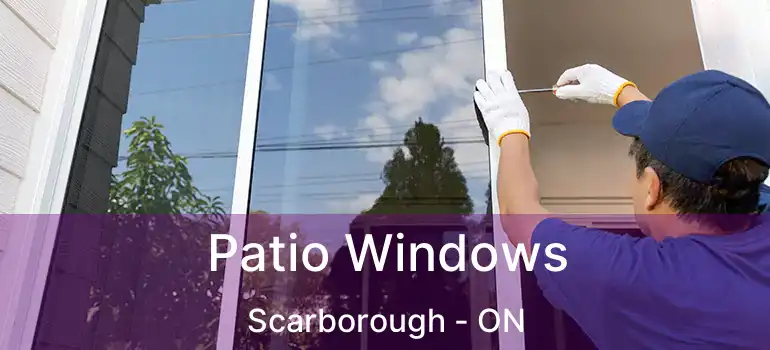  Patio Windows Scarborough - ON