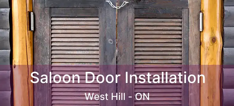  Saloon Door Installation West Hill - ON