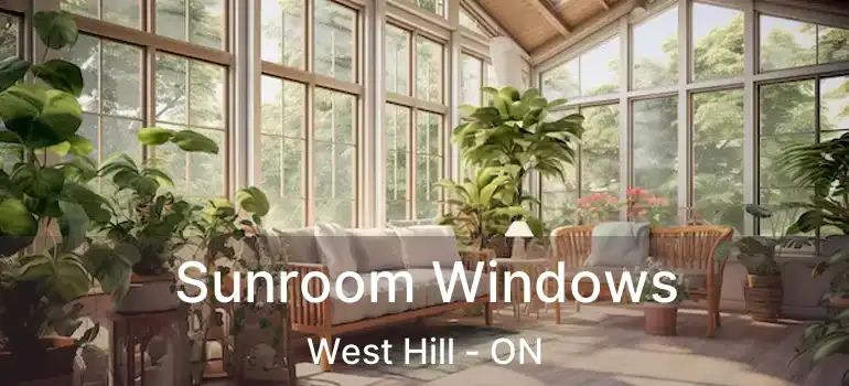  Sunroom Windows West Hill - ON